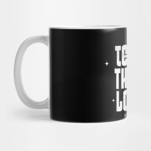 Tell me that you love me, even if it´s fake (White letter) Mug